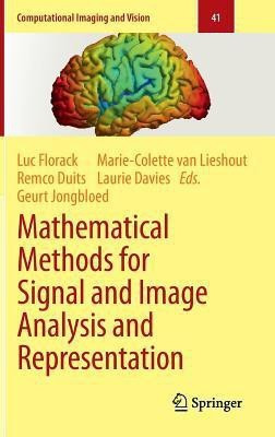 Mathematical Methods for Signal and Image Analysis and Representation(English, Hardcover, unknown)