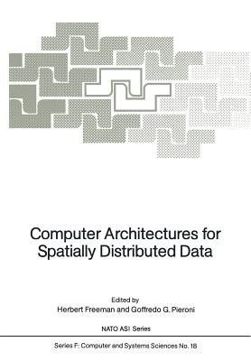 Computer Architectures for Spatially Distributed Data(English, Paperback, unknown)