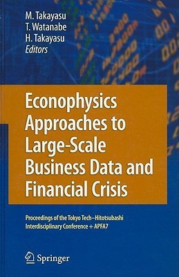 Econophysics Approaches to Large-Scale Business Data and Financial Crisis(English, Hardcover, unknown)