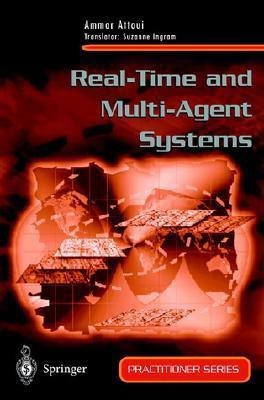 Real-Time and Multi-Agent Systems(English, Paperback, Attoui Ammar)