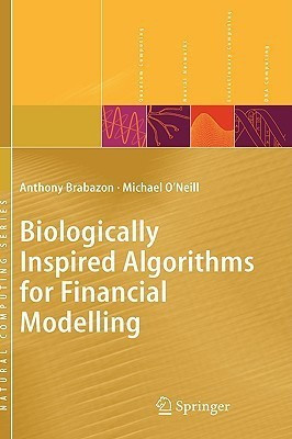 Biologically Inspired Algorithms for Financial Modelling(English, Hardcover, Brabazon Anthony)