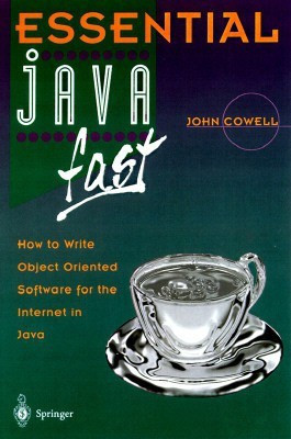 Essential Java Fast(English, Paperback, Cowell John)