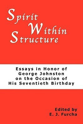 Spirit Within Structure(English, Paperback, Furcha E. J.)