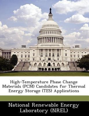 High-Temperature Phase Change Materials (PCM) Candidates for Thermal Energy Storage (TES) Applications(English, Paperback, unknown)