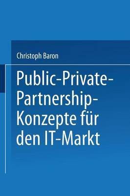 Public-Private-Partnership-Konzepte fuer den IT-Markt(German, Paperback, unknown)