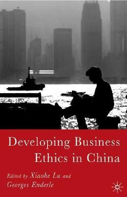 Developing Business Ethics in China(English, Hardcover, unknown)