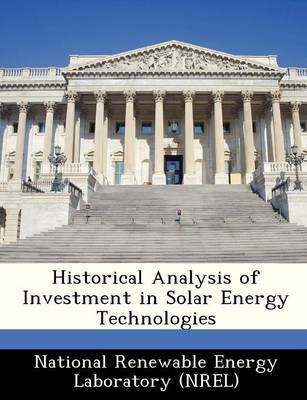 Historical Analysis of Investment in Solar Energy Technologies(English, Paperback, unknown)