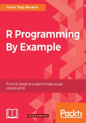 R Programming By Example(English, Electronic book text, Navarro Omar Trejo)