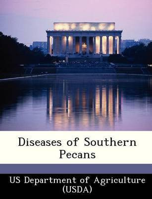 Diseases of Southern Pecans(English, Paperback, unknown)