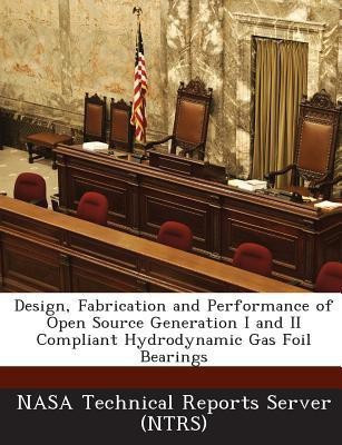 Design, Fabrication and Performance of Open Source Generation I and II Compliant Hydrodynamic Gas Foil Bearings(English, Paperback, unknown)