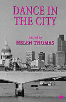 Dance in the City(English, Paperback, Thomas Helen)
