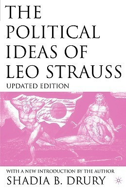 The Political Ideas of Leo Strauss, Updated Edition(English, Paperback, Drury S.)