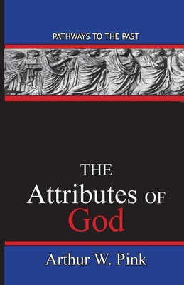 The Attributes Of God(English, Paperback, Pink Arthur Washington)