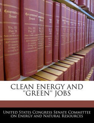 Clean Energy and ''Green'' Jobs(English, Paperback, unknown)