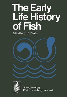 The Early Life History of Fish(English, Paperback, unknown)