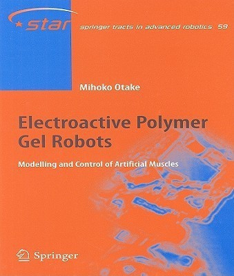 Electroactive Polymer Gel Robots(English, Hardcover, Otake Mihoko)