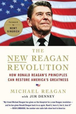 The New Reagan Revolution(English, Paperback, Reagan Michael)