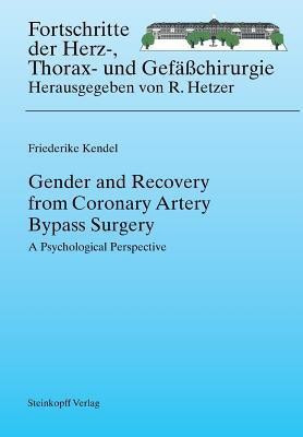 Gender and Recovery from Coronary Artery Bypass Surgery(English, Paperback, Kendel Friederike)