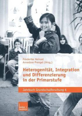 Heterogenitaet, Integration und Differenzierung in der Primarstufe(German, Paperback, unknown)