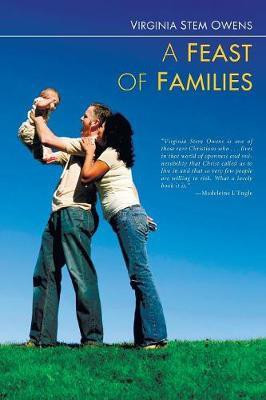 A Feast of Families(English, Paperback, Owens Virginia Stem)