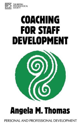 Coaching for Staff Development(English, Paperback, Thomas Angela)