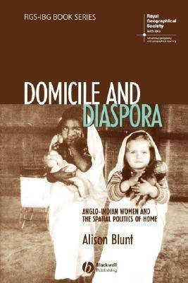 Domicile and Diaspora(English, Paperback, Blunt Alison)