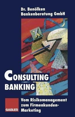 Consulting Banking(German, Paperback, unknown)