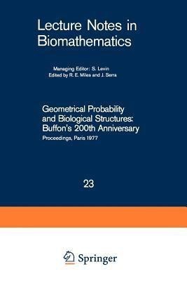 Geometrical Probability and Biological Structures: Buffon's 200th Anniversary(English, Paperback, unknown)