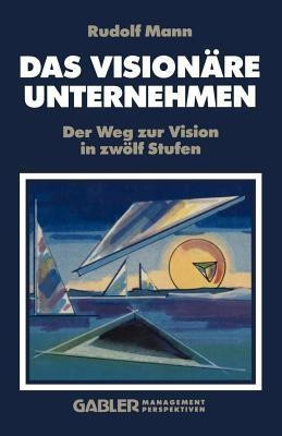 Das Visionaere Unternehmen(German, Paperback, unknown)