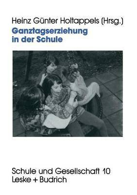 Ganztagserziehung in der Schule(German, Paperback, unknown)
