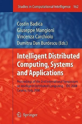 Intelligent Distributed Computing, Systems and Applications(English, Hardcover, unknown)