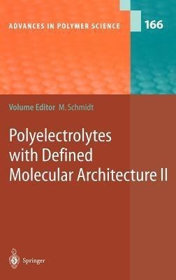 Polyelectrolytes with Defined Molecular Architecture II(English, Hardcover, unknown)