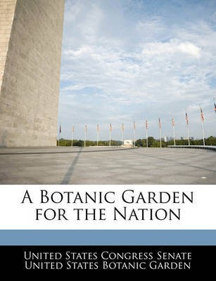 A Botanic Garden for the Nation(English, Paperback, unknown)