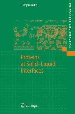 Proteins at Solid-Liquid Interfaces(English, Hardcover, unknown)