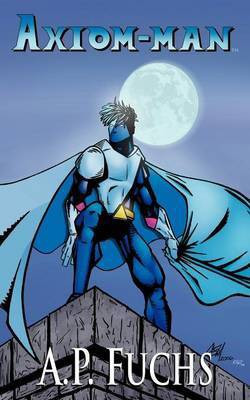 Axiom-man(English, Paperback, Fuchs A.P.)