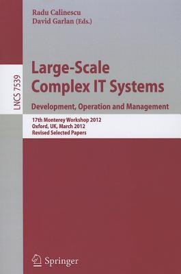 Large-Scale Complex IT Systems. Development, Operation and Management(English, Paperback, unknown)
