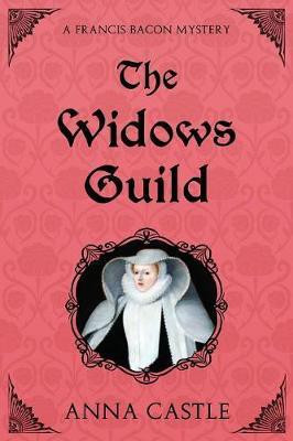 The Widows Guild(English, Paperback, Castle Anna)