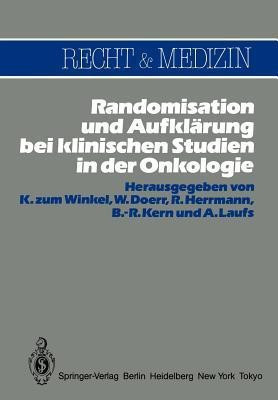 Randomisation und Aufklaerung bei klinischen Studien in der Onkologie(German, Paperback, unknown)