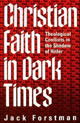 Christian Faith in Dark Times(English, Paperback, Forstman Jack)