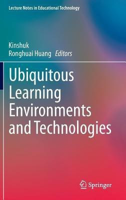 Ubiquitous Learning Environments and Technologies(English, Hardcover, unknown)