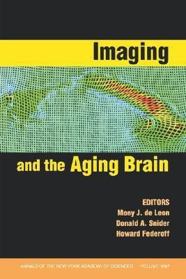 Imaging and the Aging Brain, Volume 1097(English, Paperback, unknown)