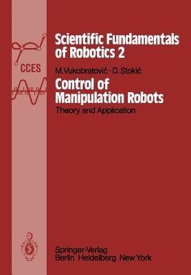 Control of Manipulation Robots(English, Paperback, Vukobratovic M.)