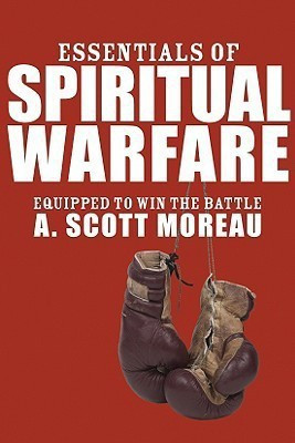 Essentials of Spiritual Warfare(English, Paperback, Moreau A Scott)