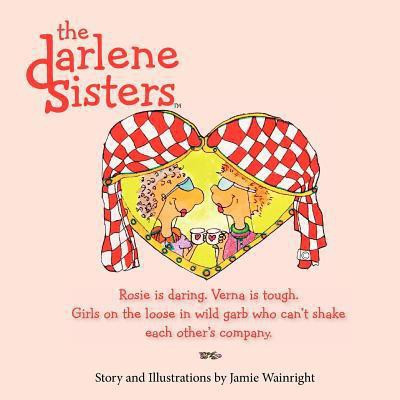 the Darlene Sisters(English, Paperback, Wainright Jamie)