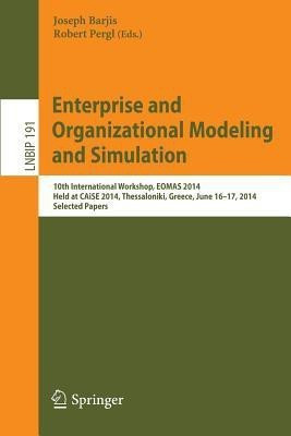 Enterprise and Organizational Modeling and Simulation(English, Paperback, unknown)