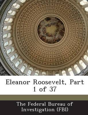 Eleanor Roosevelt, Part 1 of 37(English, Paperback, unknown)