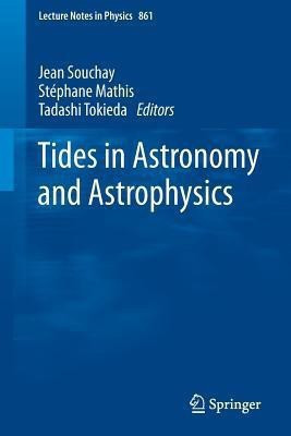 Tides in Astronomy and Astrophysics(English, Paperback, unknown)