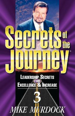 Secrets of the Journey, Volume 3(English, Paperback, Murdoch Mike)