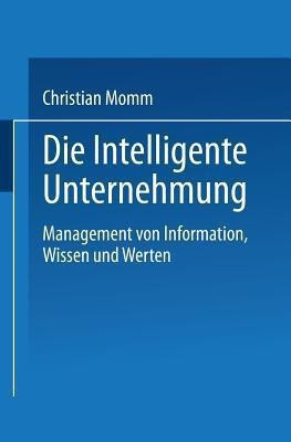 Die Intelligente Unternehmung(German, Paperback, unknown)