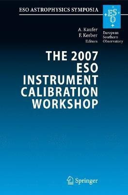 The 2007 ESO Instrument Calibration Workshop(English, Hardcover, unknown)